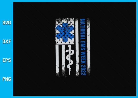 National EMS Week 2022 USA Flag SVG Guide