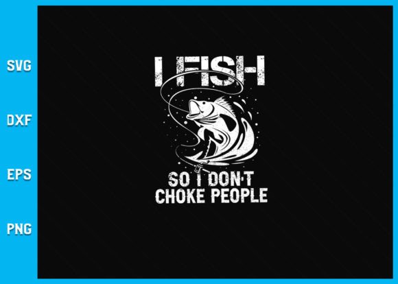 Strategic Branding and Creative Utility with Funny Fishing Saying Men Women Svg